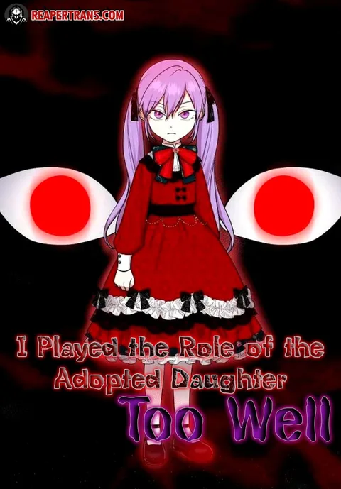 ปกI Played the Role of the Adopted Daughter Too Well
