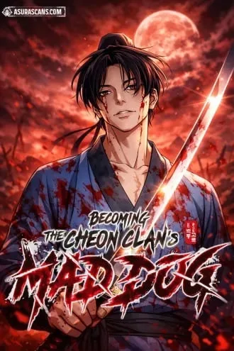 ปกBecoming the Cheon Clan’s Mad Dog